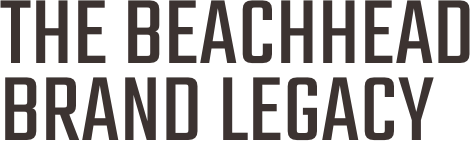 The BeachHead brand legacy